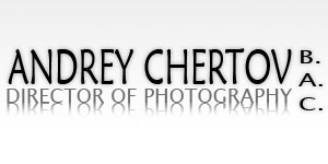 Andrey Chertov - Director of Photography
